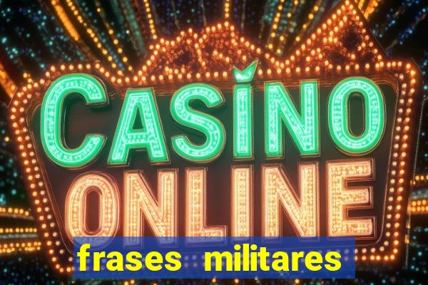 frases militares para status